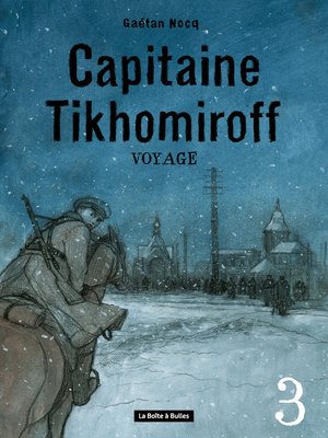 cover image of Capitaine Tikhomiroff (2017), Tome 3